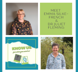 Know Us For When You Need Us – Emma Silke-French And Dr. Juliet Fleming