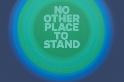 No Other Place To Stand: An Anthology Of Climate Change Poetry From Aotearoa New Zealand