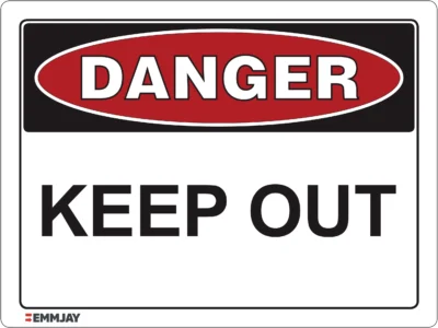 Workplace Safety Signs - Emmjay - Danger - Keep Out Sign
