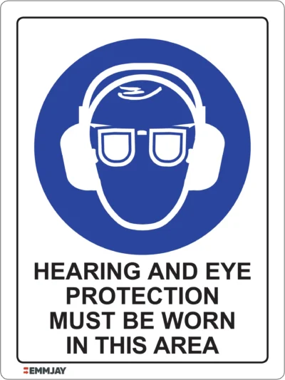 Workplace Safety Signs - Emmjay - Hearing and Eye Protection Must be Worn in this Area Sign