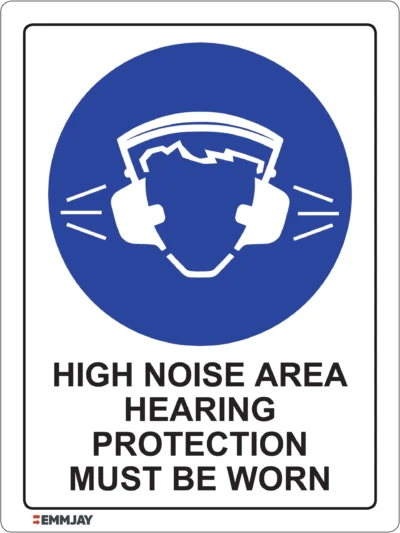 Workplace Safety Signs - Emmjay - High Noise Area - Hearing Protection Must be Worn Sign