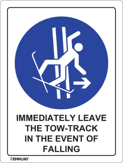 Workplace Safety Signs - Emmjay - Immediately Leave the Tow-Track in the Event of Falling Sign