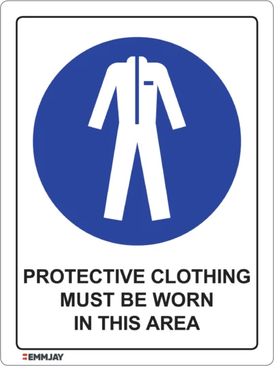 Workplace Safety Signs - Emmjay - Protective Clothing Must be Worn In this Area Sign