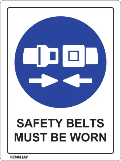 Workplace Safety Signs - Emmjay - Safety Belts Must be Worn Sign
