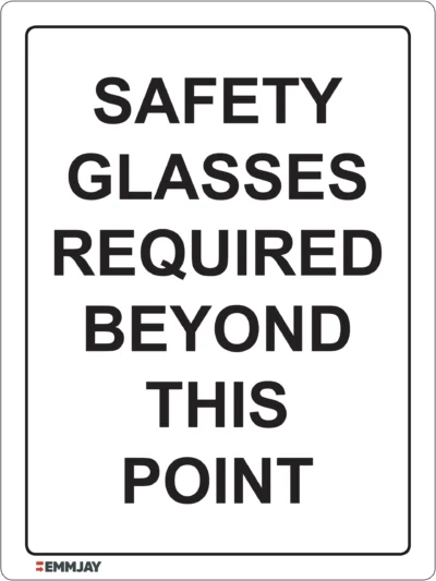 Workplace Safety Signs - Emmjay - Safety Glasses Requires Beyond this Point Sign