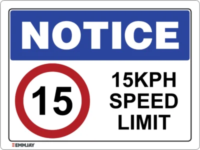 Workplace Safety Signs - Emmjay - Notice - Maximum Speed Limit of 15 Sign
