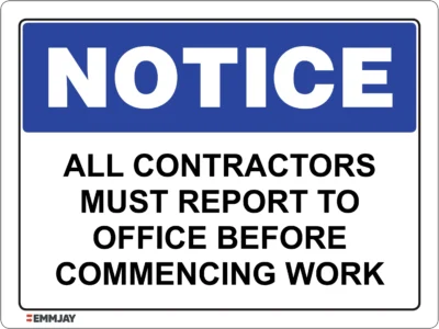 Workplace Safety Signs - Emmjay - Notice - All contractors must report to office before commencing work sign