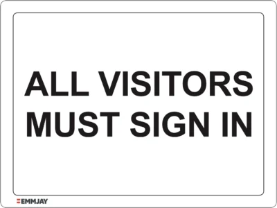 Workplace Safety Signs - Emmjay - All Visitors must sign in Sign