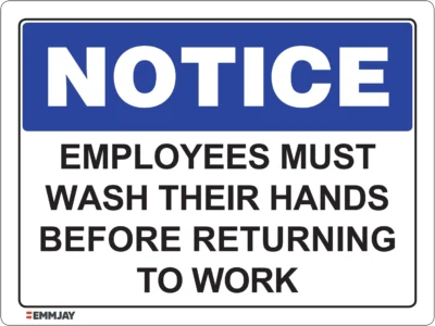Workplace Safety Signs - Emmjay - Notice - Employees must wash their hands before returning to work Sign