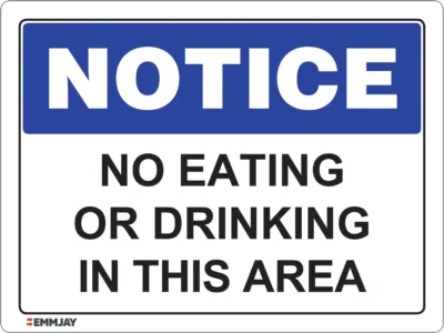Workplace Safety Signs - Emmjay - Notice - No eating or drinking in this area Sign
