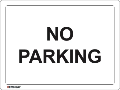Workplace Safety Signs - Emmjay - No Parking Sign