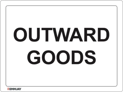 Workplace Safety Signs - Emmjay - Outward Goods Sign