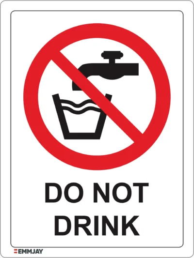 Workplace Safety Signs - Emmjay - Prohibition - Do not drink Sign