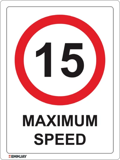Workplace Safety Signs - Emmjay - Maximum Speed Limit of 15 Sign