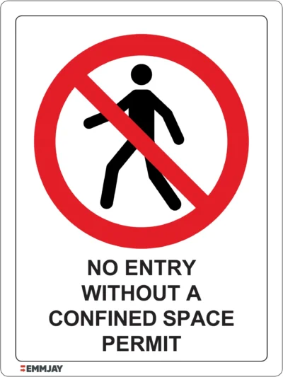 Workplace Safety Signs - Emmjay - Prohibition - No entry without a confined space permit Sign
