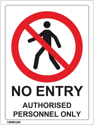 Workplace Safety Signs - Emmjay - Prohibition - No entry authorised personnel only Sign