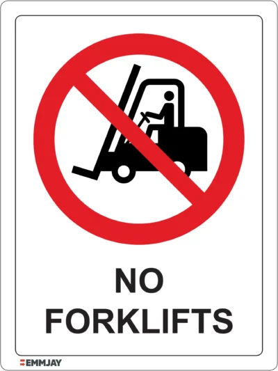 Workplace Safety Signs - Emmjay - Prohibition - No forklifts Sign