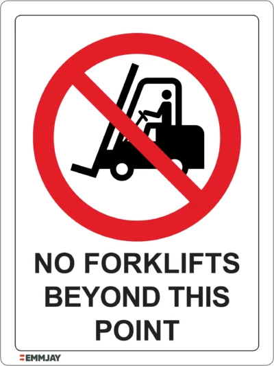Workplace Safety Signs - Emmjay - Prohibition - No forklifts beyond this point Sign