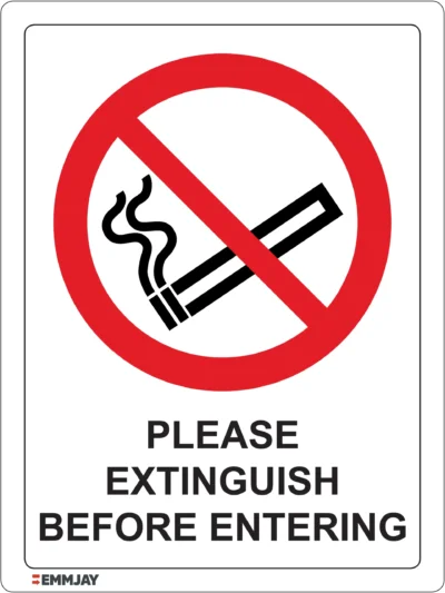 Workplace Safety Signs - Emmjay - Prohibition - Please extinguish before entering Sign