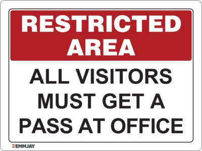 Workplace Safety Signs - Emmjay - Restricted Area - All visitors must get a pass at office Sign