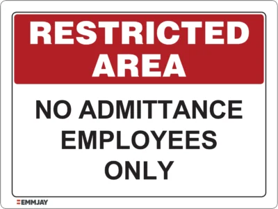 Workplace Safety Signs - Emmjay - Restricted Area - No admittance employees only Sign