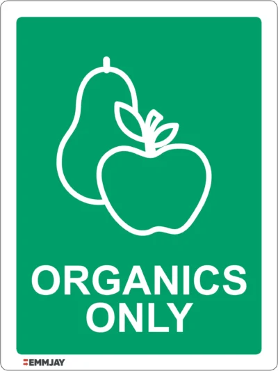 Workplace Safety Signs - Emmjay - Organics Only Sign