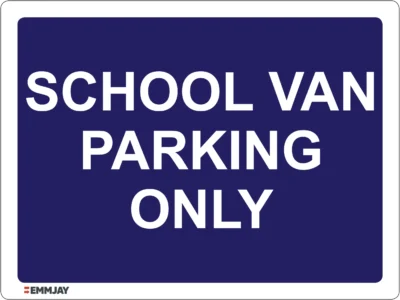 Workplace Safety Signs - Emmjay - School Van Parking Only Sign