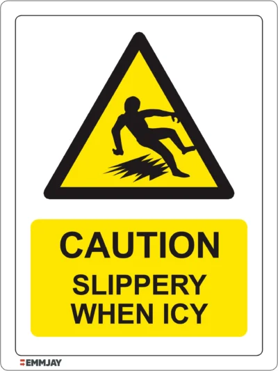 Workplace Safety Signs - Emmjay - Caution Slippery When Icy Sign