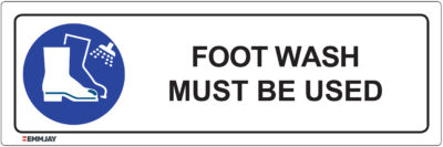 Workpalce Safety Signs - Emmjay - Foot Wash Must Be Used Sign