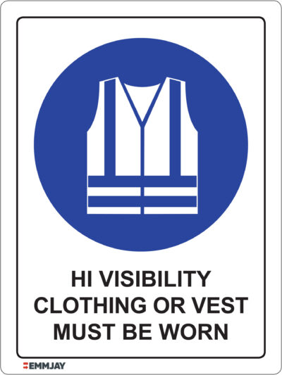 Workpalce Safety Signs - Emmjay - Hi Visibility Clothing Or Vest Must Be Worn Sign