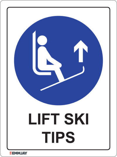 Workpalce Safety Signs - Emmjay - Lift Ski Tips Sign