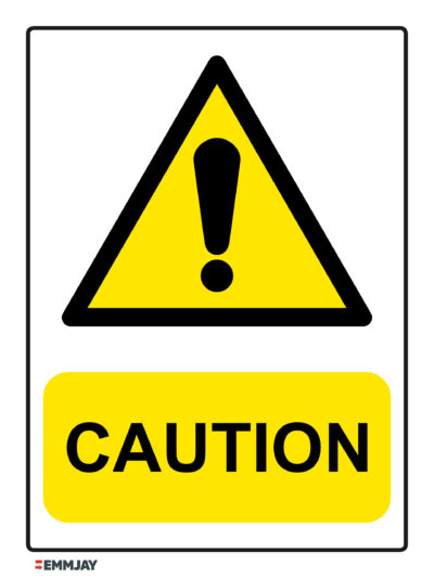 Workpalce Safety Signs - Emmjay - Caution Sign