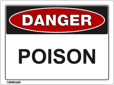 Workpalce Safety Signs - Emmjay - Danger Poison Sign