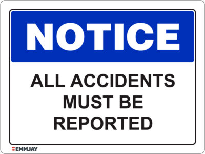 EGL 1012 Notice - All Accidents Must be Reported Sign