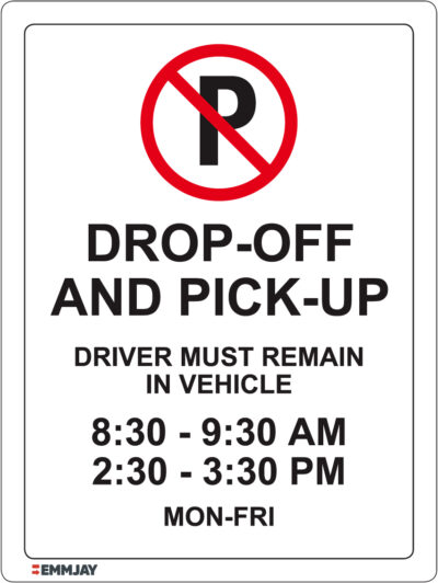 EGL 1072 Drop-off and Pick Up - Driver Must Remain in Vehicles Sign