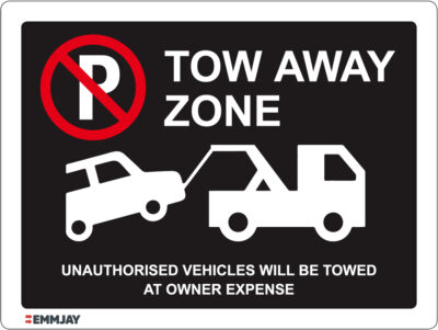 EGL 1093 Tow Away Zone - Unauthorised Vehicles will be Towed at Owner Expense Sign