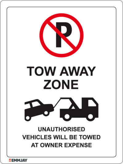 EGL 1095 Tow Away Zone - Unauthorised Vehicles will be Towed at Owner Expense Sign