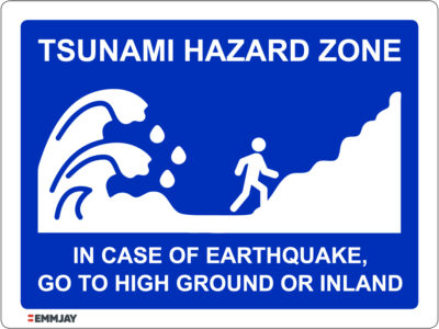 EGL 1103 Tsunami Hazard Zone - In Case of Earthquake, Go to High Ground or Inland Sign