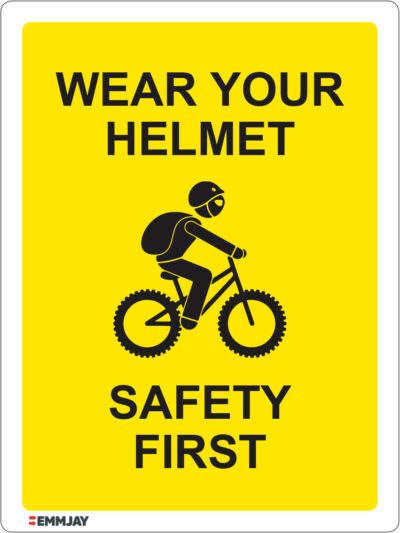 EGL 1116 - Wear your Helmet - Safety First Sign