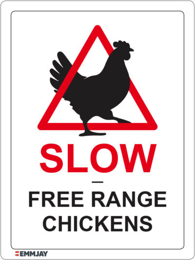 EGL 1169 Slow- Free Range Chickens Sign