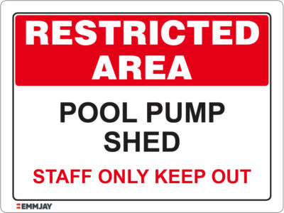 EGL 1191 Restricted Area - Pool Pump Shed Sign