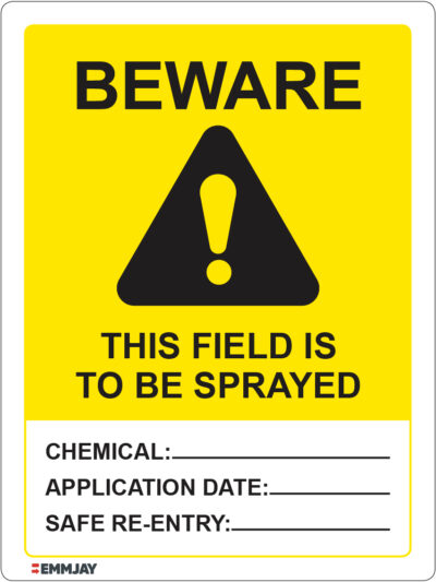 EGL 1212 Beware - This Field is to be Sprayed Sign