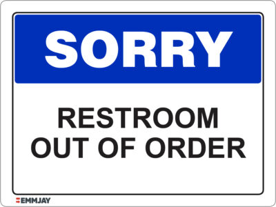 EGL 1242 Sorry - Restroom Out of Order Sign
