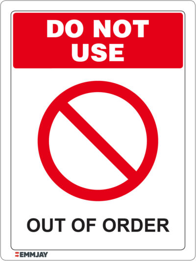 EGL 1244 Do Not Use - Out of Order Sign