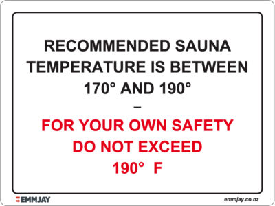 Workpalce Safety Signs - Emmjay - Recommended Sauna Temperature is Between 170° and 190° Sign