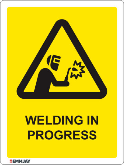 Workpalce Safety Signs - Emmjay - Welding in Progress Sign