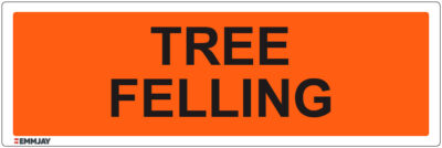 Workpalce Safety Signs - Emmjay - Tree Felling Sign