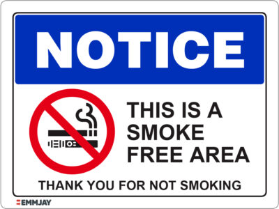 Workpalce Safety Signs - Emmjay - Notice This is a Smoke Free Area Sign