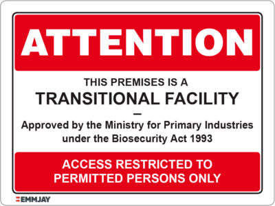 Workpalce Safety Signs - Emmjay - Attention This Premises is a Transitional Facility Sign