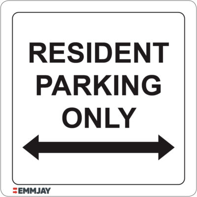 Workpalce Safety Signs - Emmjay - Resident Parking only Arrow Sign